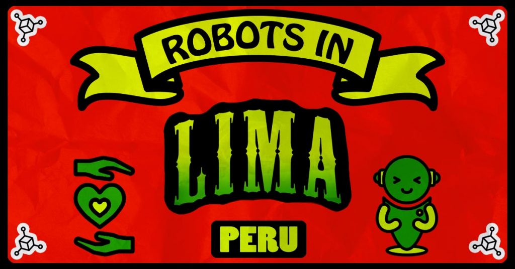 MYP Digital Design. Robots in Lima Cultura Chica Poster (Art Inspired by Bidkar Wilson Yapo Pomahuali) for MYP Digital Design